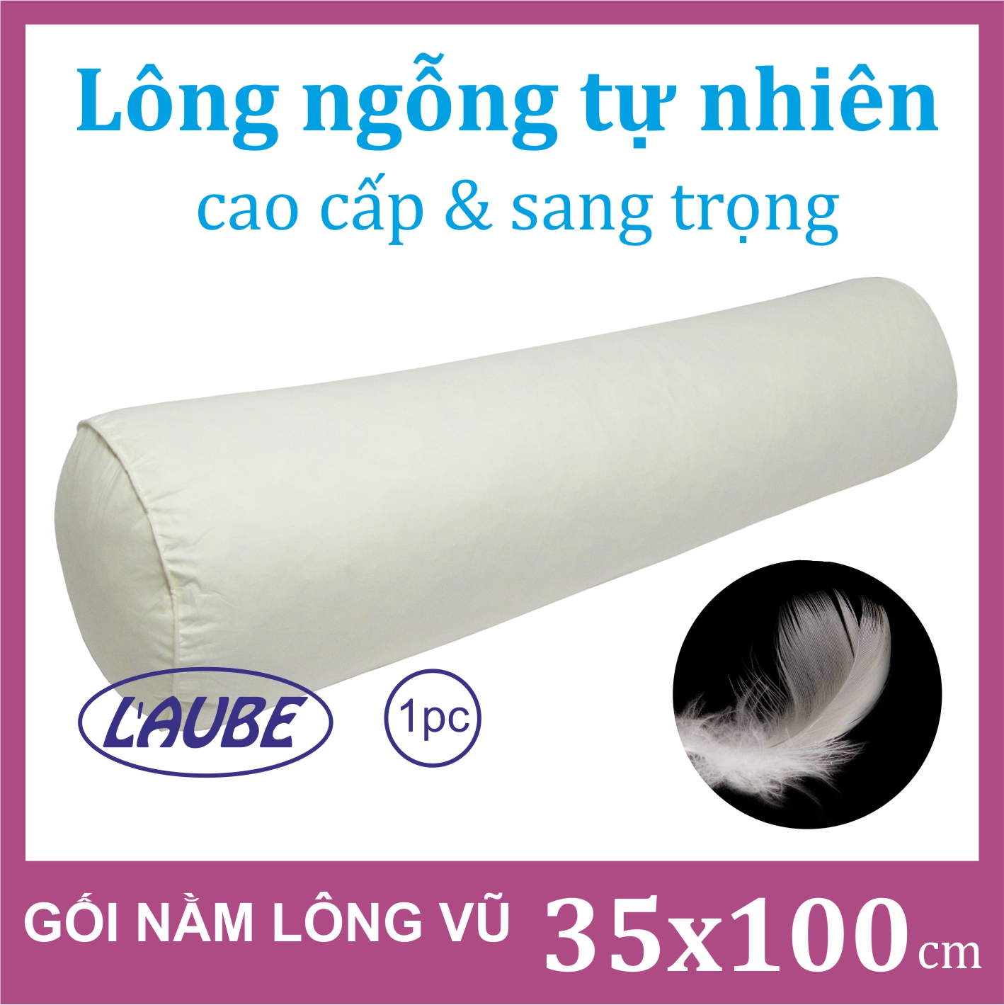 Gối ôm lông vũ 35x100cm Laube - Arai Việt Nam - Công Ty TNHH Arai Việt Nam